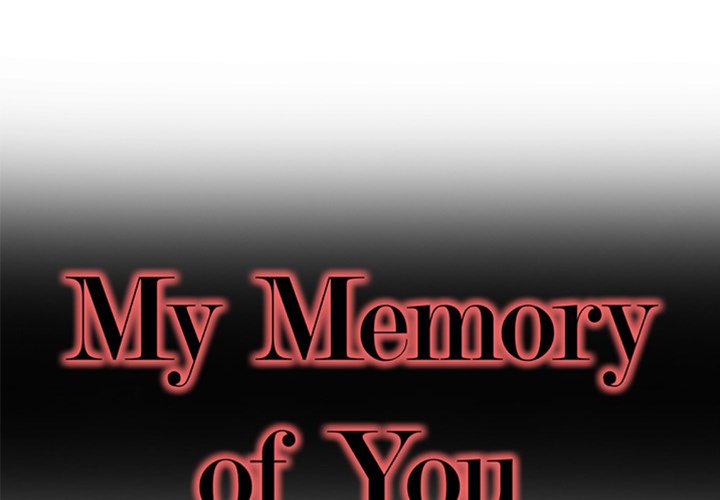 My Memory of You - Chapter 41 Page 1