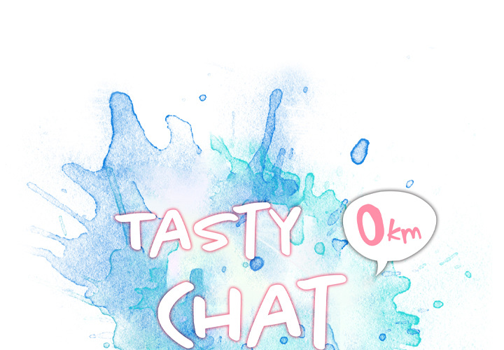Tasty Chat: 0km - Chapter 2 Page 1
