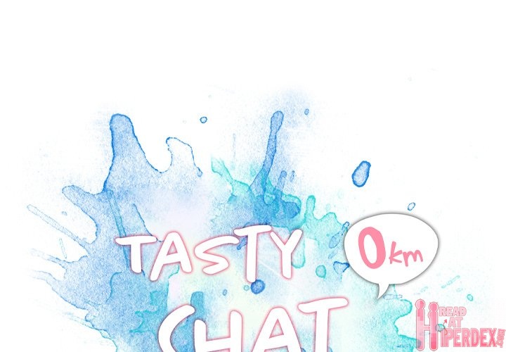 Tasty Chat: 0km - Chapter 22 Page 1