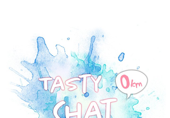 Tasty Chat: 0km - Chapter 8 Page 1