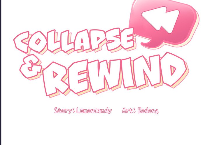 Collapse & Rewind - Chapter 32 Page 2