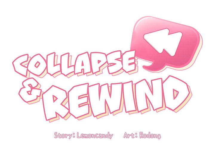 Collapse & Rewind - Chapter 33 Page 2