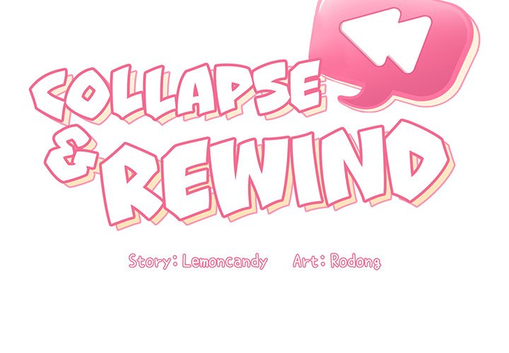 Collapse & Rewind - Chapter 37 Page 2