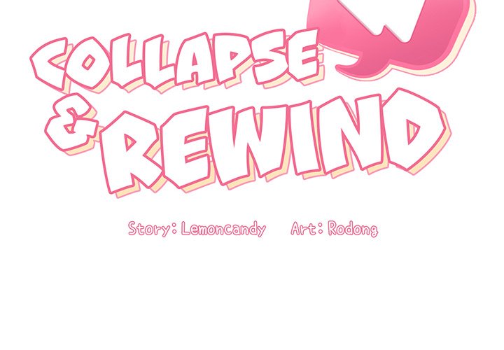 Collapse & Rewind - Chapter 48 Page 2