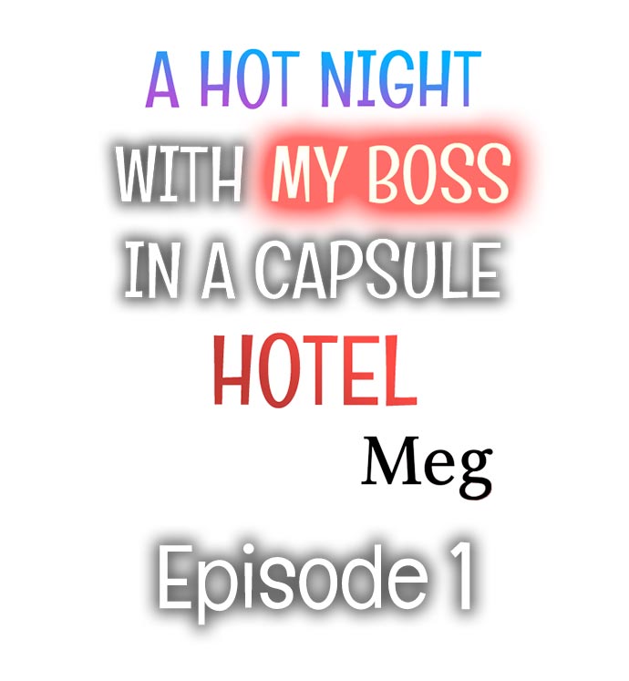 A Hot Night With My Boss in a Capsule Hotel - Chapter 1 Page 1