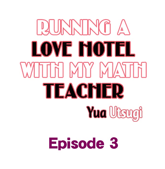Running a Love Hotel with My Math Teacher - Chapter 3 Page 1