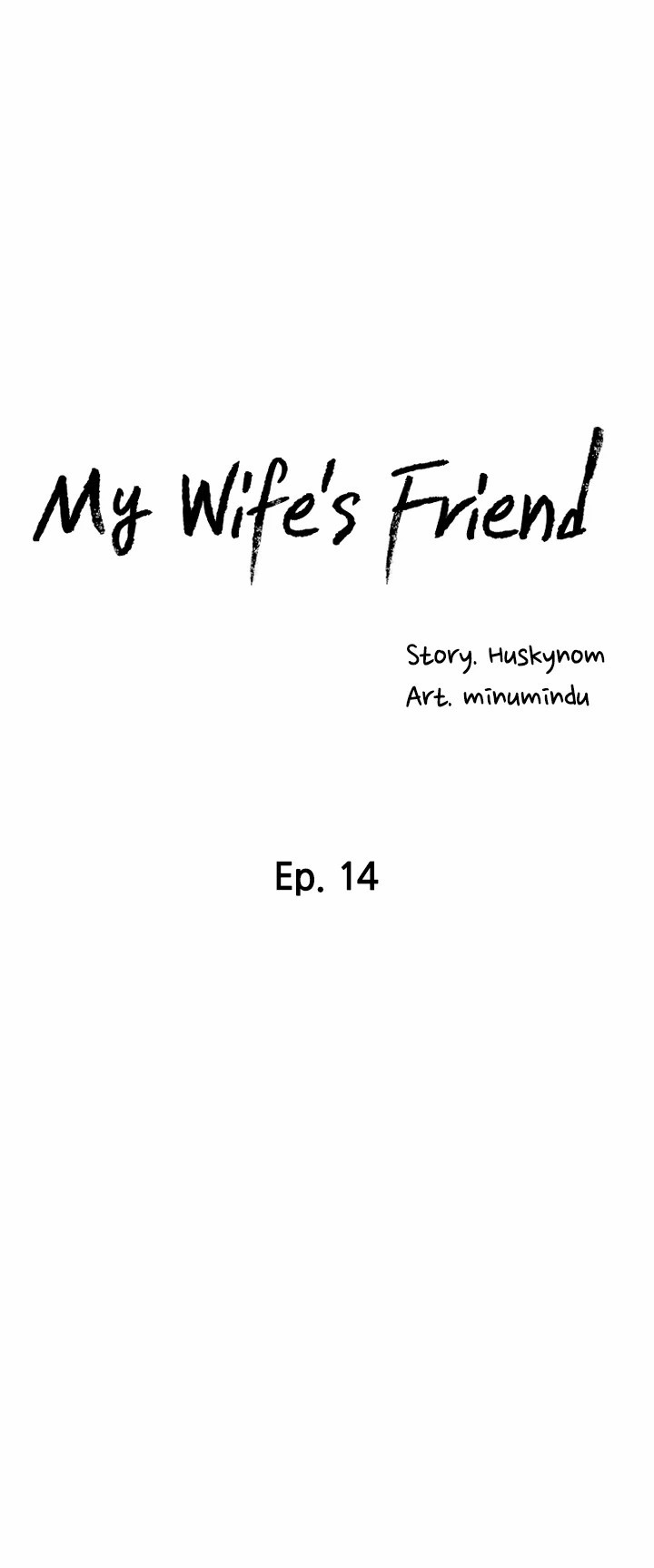 My Wife’s Friend - Chapter 14 Page 4