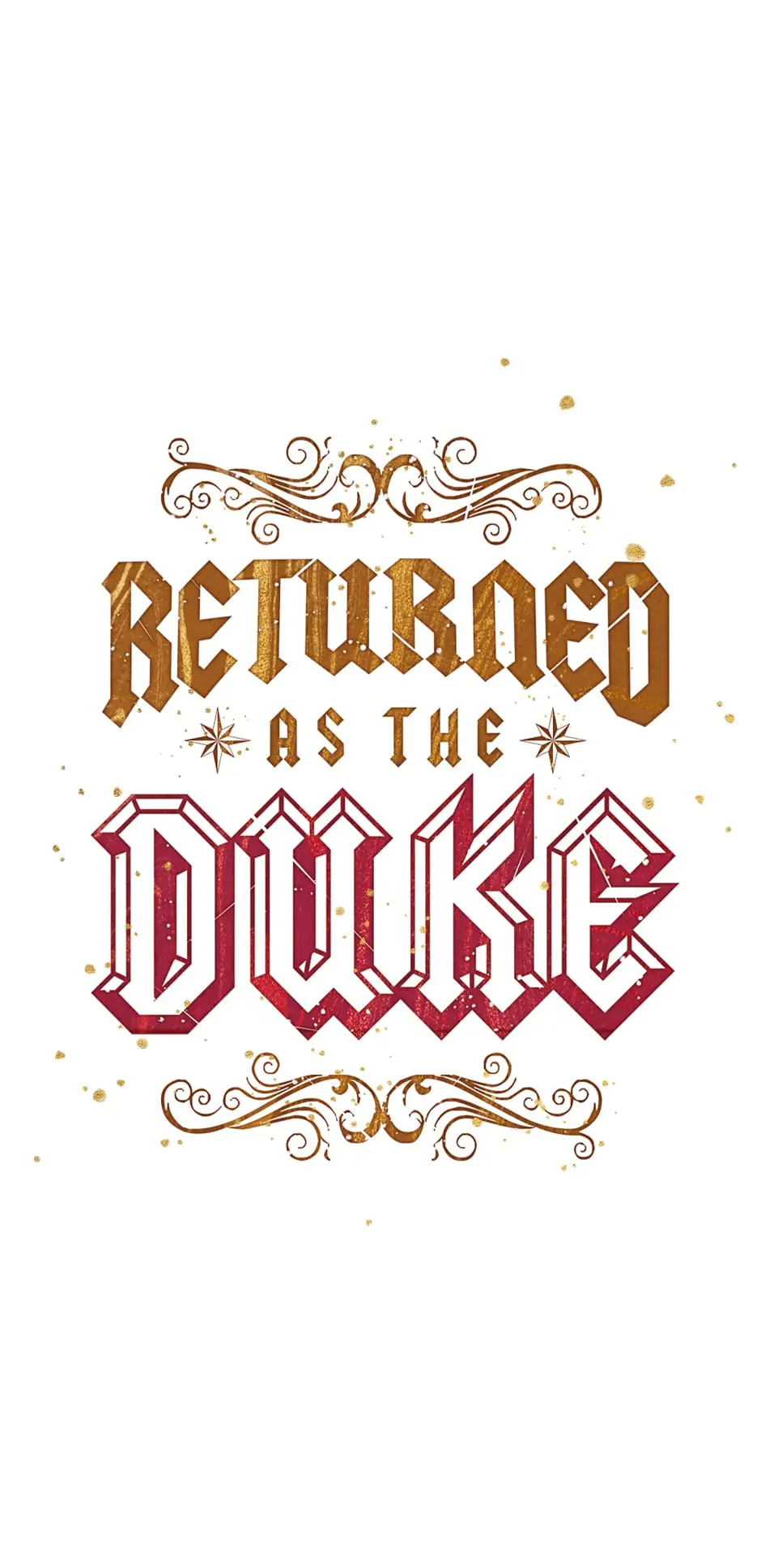 I Regressed As The Duke - Chapter 71 Page 1