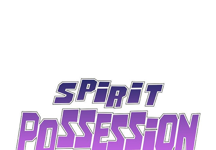 Spirit Possession - Chapter 19 Page 1