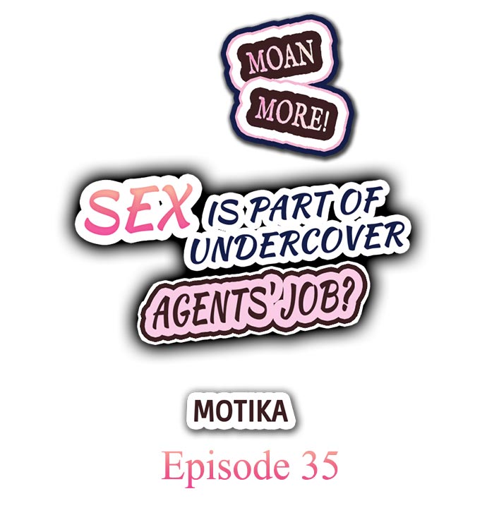 Sex is Part of Undercover Agent’s Job? - Chapter 35 Page 1