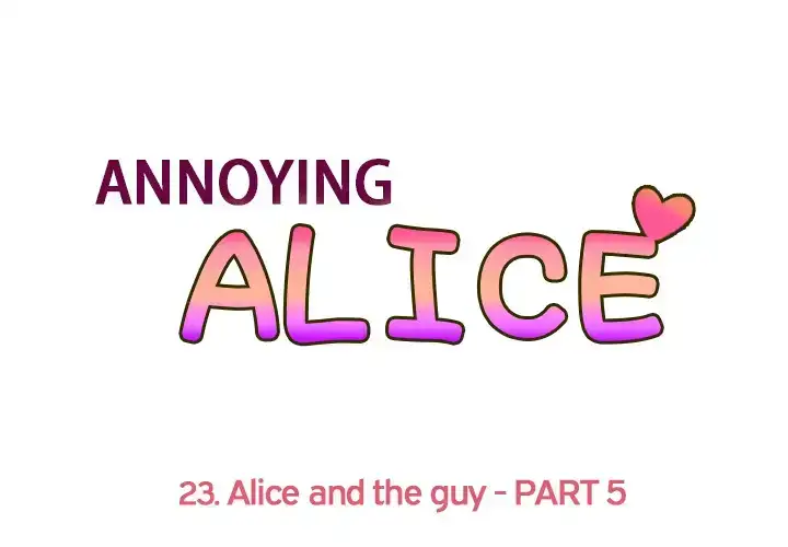 Annoying Alice - Chapter 23 Page 1