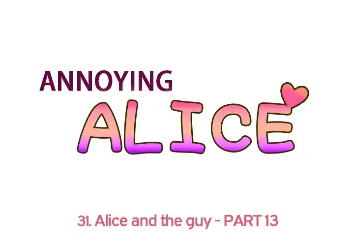 Annoying Alice - Chapter 31 Page 1