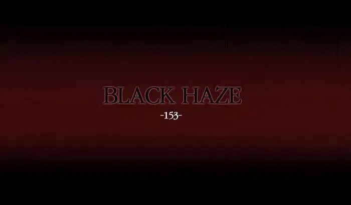 Black Haze - Chapter 153 Page 1
