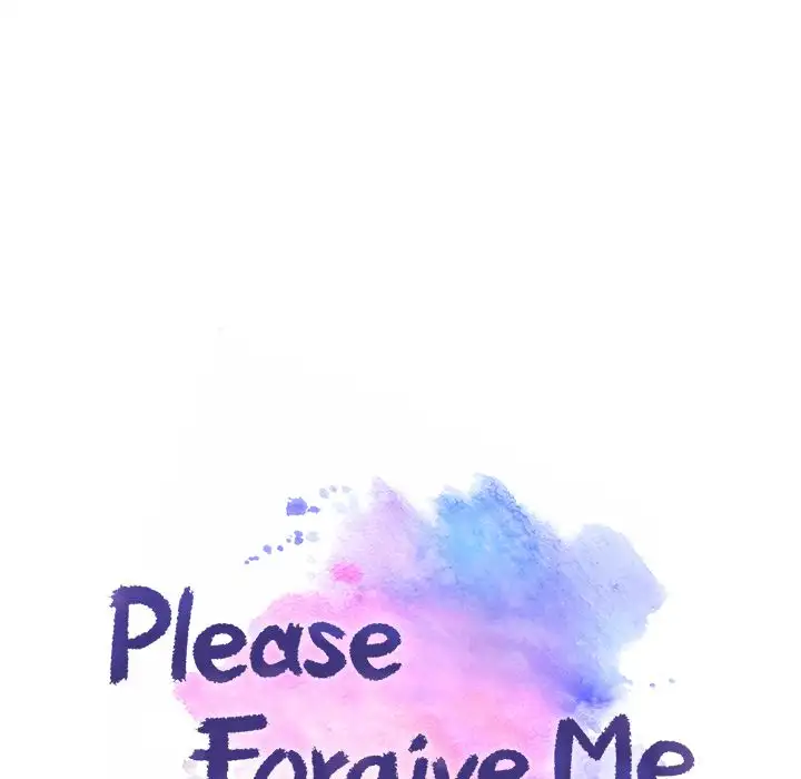 Please Forgive Me - Chapter 21 Page 12
