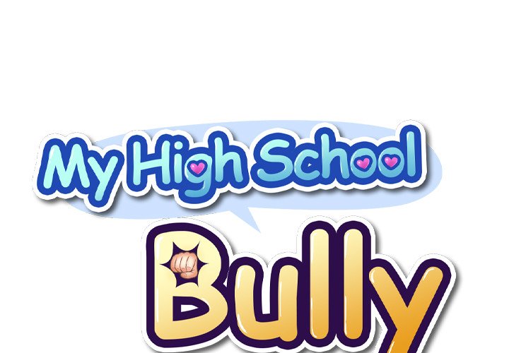 My High School Bully - Chapter 12 Page 1