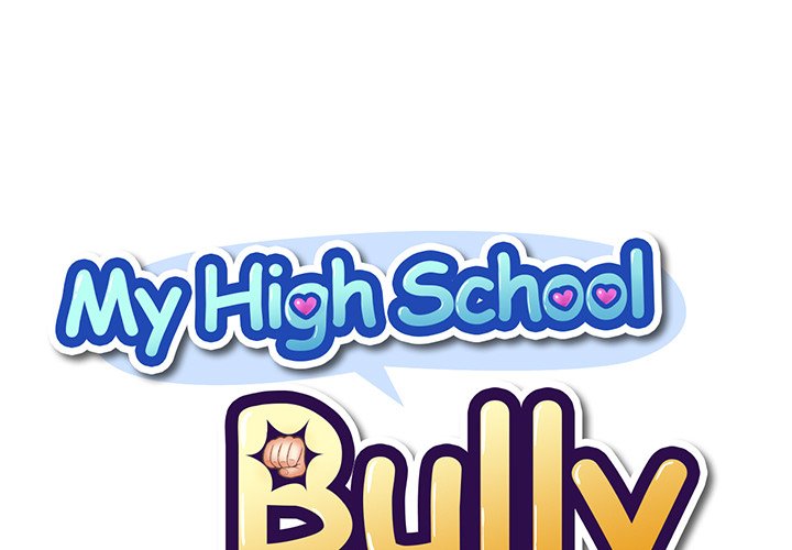 My High School Bully - Chapter 16 Page 1