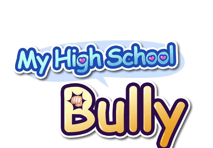 My High School Bully - Chapter 21 Page 1