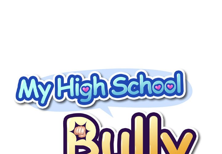 My High School Bully - Chapter 23 Page 1