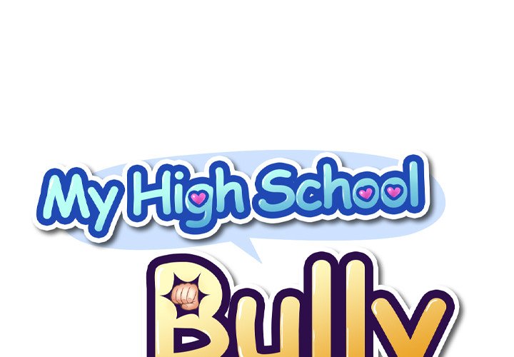 My High School Bully - Chapter 24 Page 1