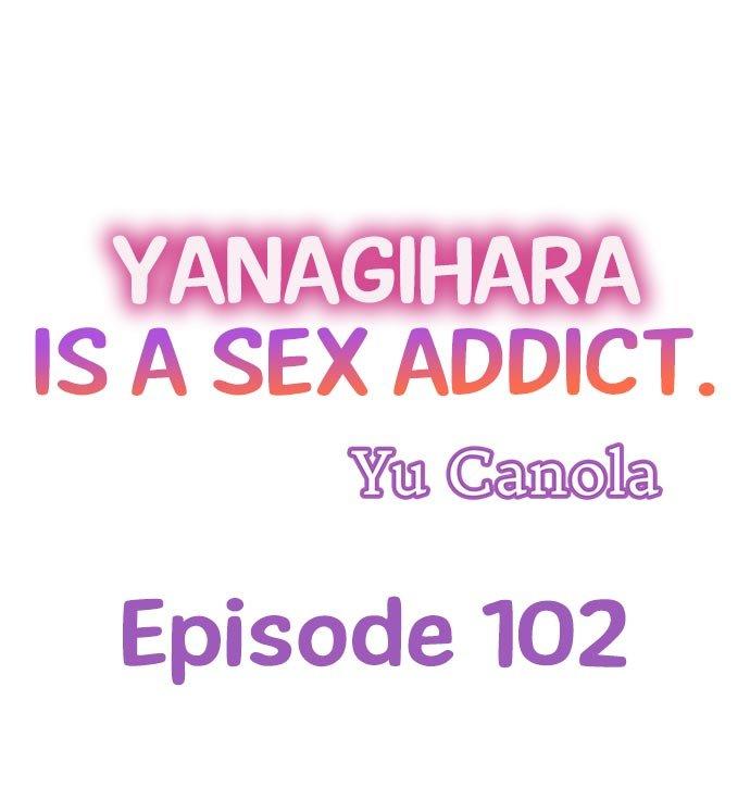 Yanagihara Is a Sex Addict. - Chapter 102 Page 1
