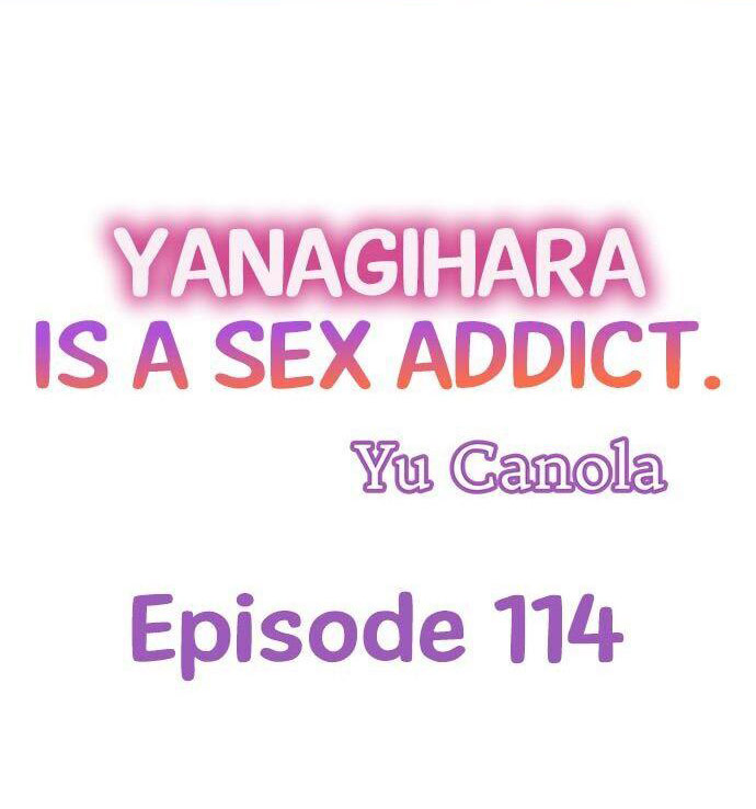 Yanagihara Is a Sex Addict. - Chapter 114 Page 1