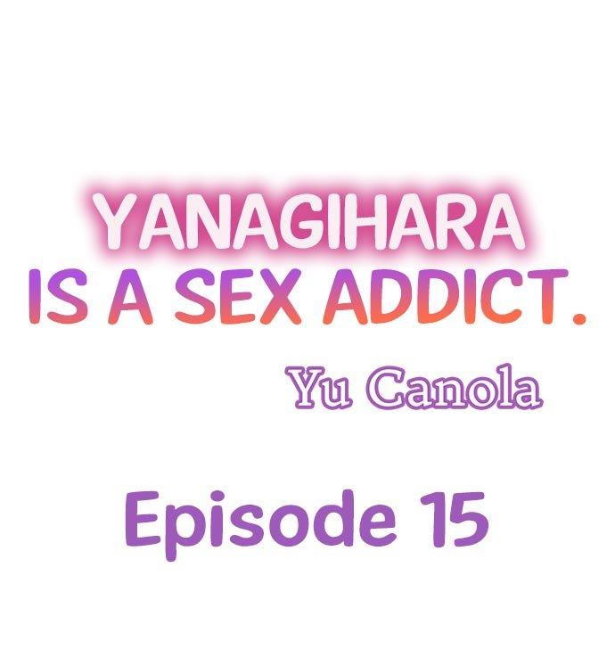 Yanagihara Is a Sex Addict. - Chapter 15 Page 1