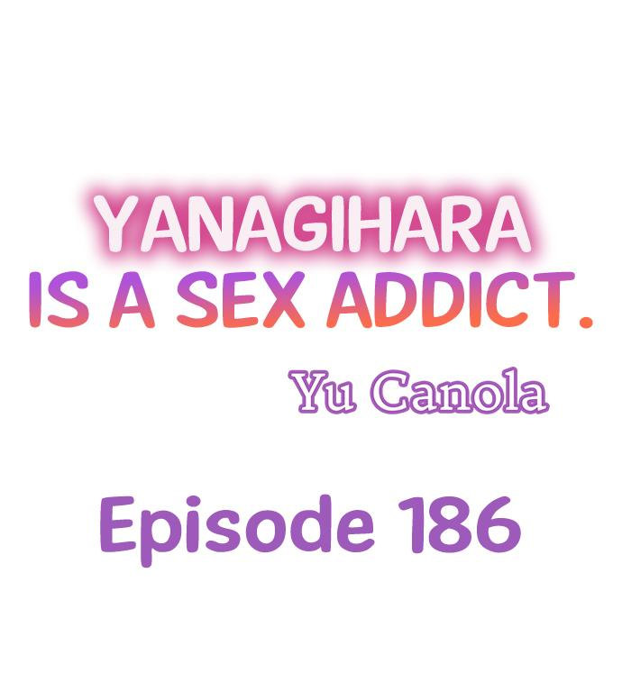 Yanagihara Is a Sex Addict. - Chapter 186 Page 1
