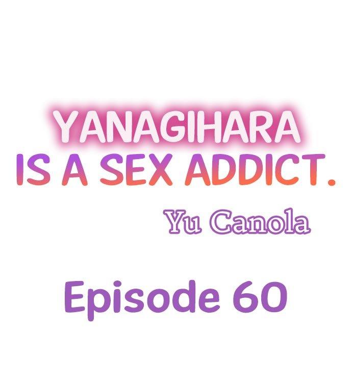 Yanagihara Is a Sex Addict. - Chapter 60 Page 1