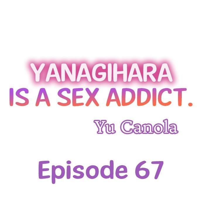 Yanagihara Is a Sex Addict. - Chapter 67 Page 1