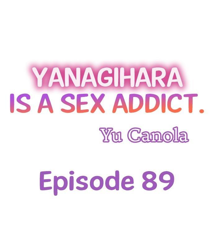 Yanagihara Is a Sex Addict. - Chapter 89 Page 1
