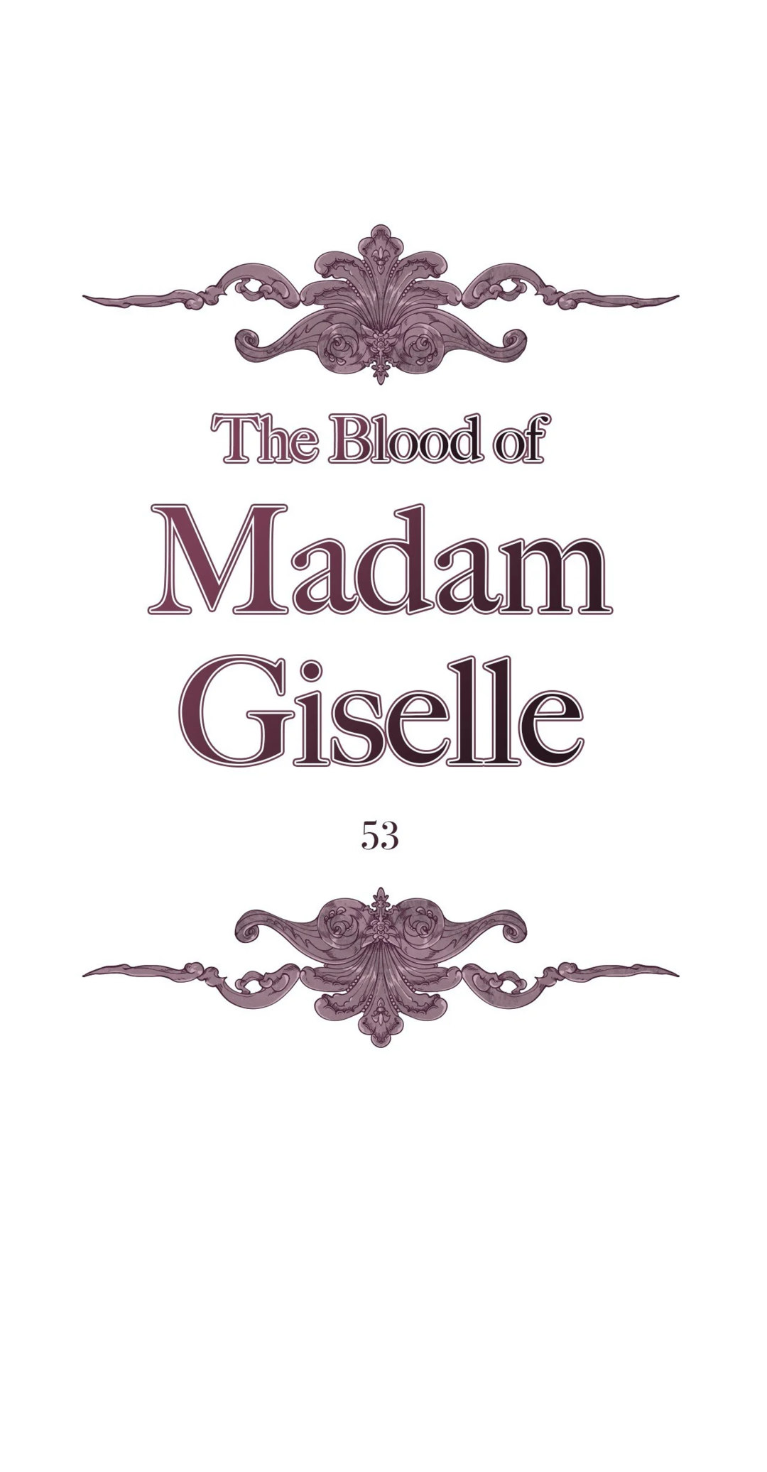 The Blood of Madam Giselle - Chapter 53 Page 2