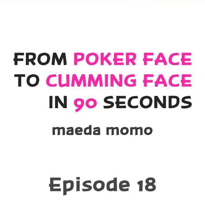 From Poker Face to Cumming Face in 90 Seconds - Chapter 18 Page 1
