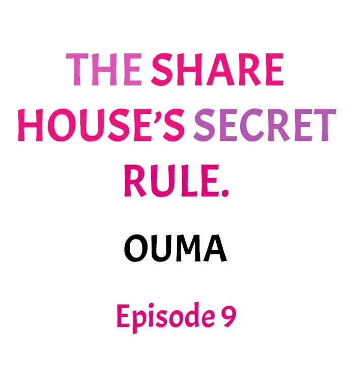 The Share House’s Secret Rule - Chapter 9 Page 1